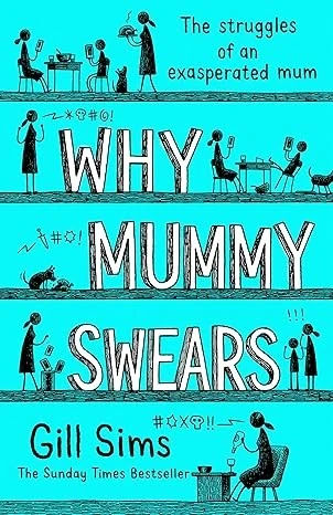 Why Mummy Swears
